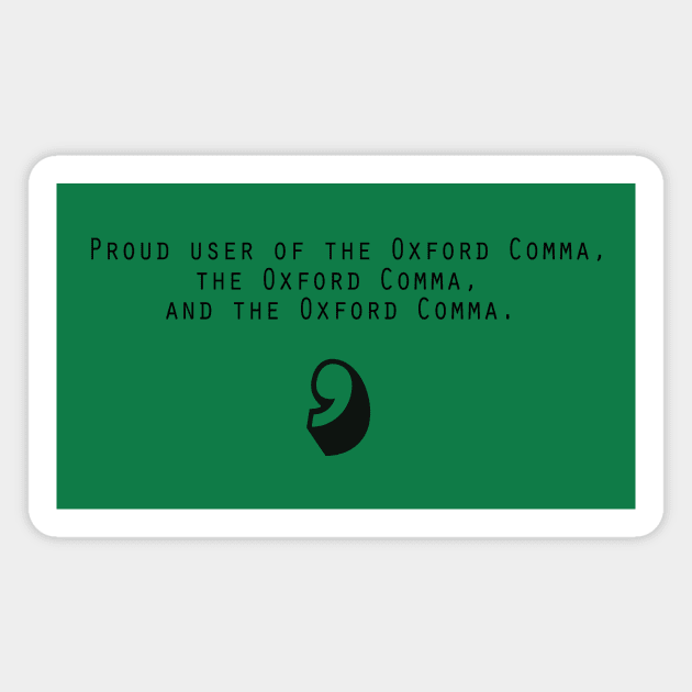Oxford Comma Magnet by thelittleforest